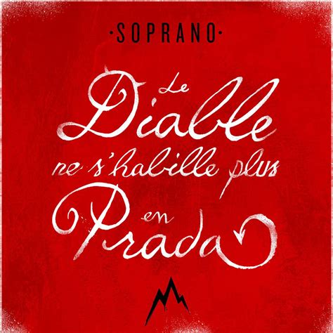 Meaning of Le Diable ne s’habille plus en Prada by Soprano